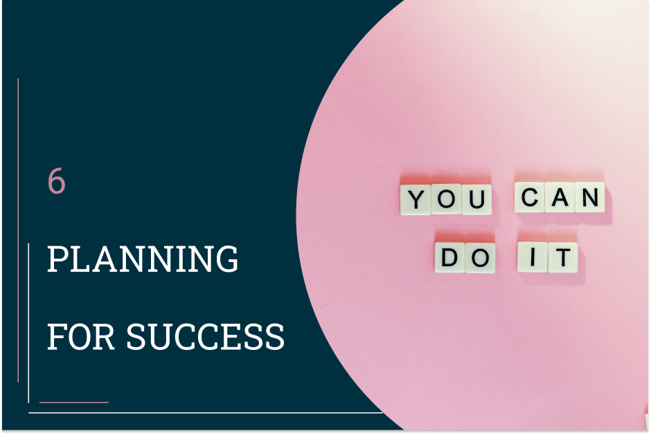 Planning for success